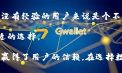 Tokenim是一款以用户体验和
