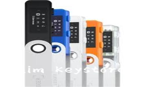 如何安全地更换Tokenim Keystore：完整指南与最佳实践
