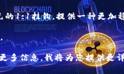 加密货币中的“D”符号可能指代多个不同的数字货币或代币。最常见的几个例子包括：

1. **Dogecoin（DOGE）** - 虽然“D”并不是其符号，但它的简写中的“D”可能使人到它。Dogecoin 是一种以网络迷因为基础的加密货币，最初是为了轻松幽默地参与加密货币市场而创建的。

2. **Dash（DASH）** - Dash 是一种隐私为重的数字货币，其名称来源于“Digital Cash”（数字现金）。Dash 旨在提供快速、低成本的交易，并且在可扩展性和隐私性方面都有独特的优势。

3. **Dai（DAI）** - Dai 是一种以太坊区块链上发行的稳定币，旨在保持与美元的1:1挂钩，提供一种更加稳定的数字货币使用方式。

4. **其他代币** - 还有许多其他以“D”开头的代币，如Dragonchain（DRGN）等。

如果您有特定的加密货币或代币的上下文，例如应用场景、功能或特征，可以提供更多信息，我将为您提供更详细的内容。