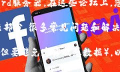 要联系Tokenim的客服，您可