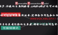 在Tokenim钱包中，用户可以