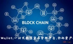 Tokenim Wallet：一站式数字货