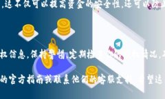 要查看Tokenim钱包的授权，