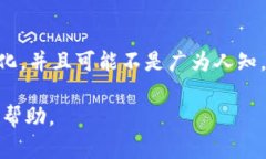 Tokenim 是一个与区块链和加